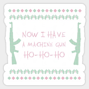 ho ho ho Machine Gun Ugly Sweater Sticker